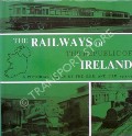 The Railways of the Republic of Ireland  by BAKER, Michael H.C. 
